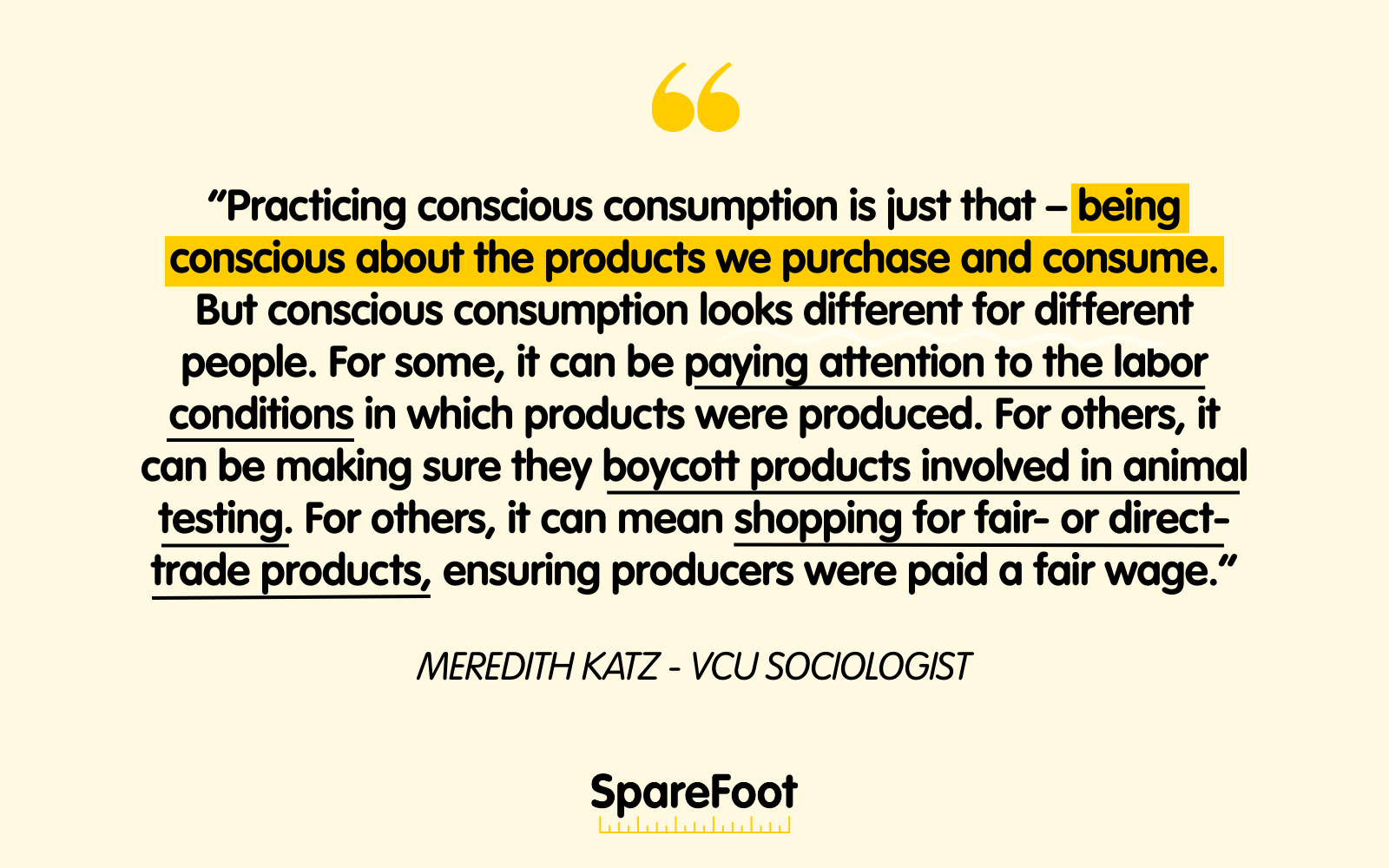 quote from VCU sociologist explaining conscious consumption